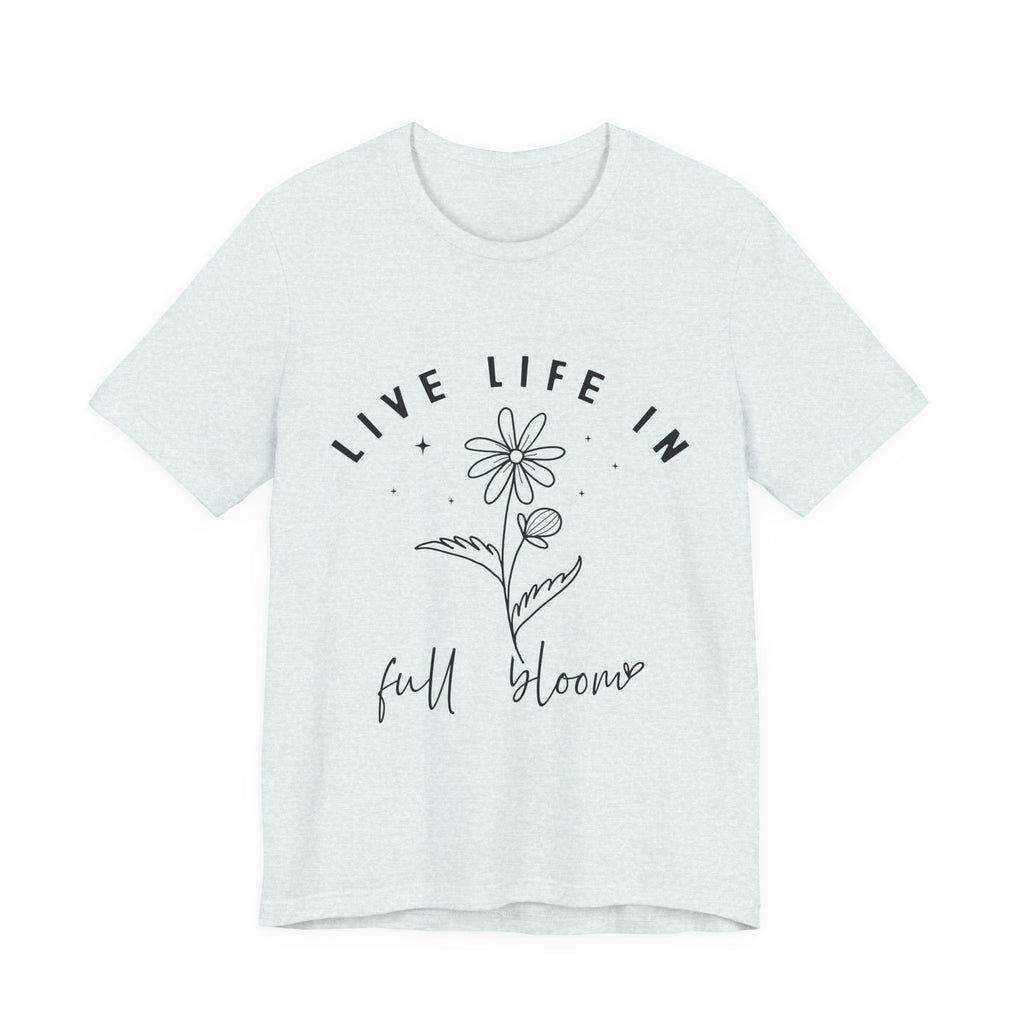 Life In Full Bloom