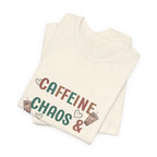 Caffeine, Chaos & Cuddles T-Shirt