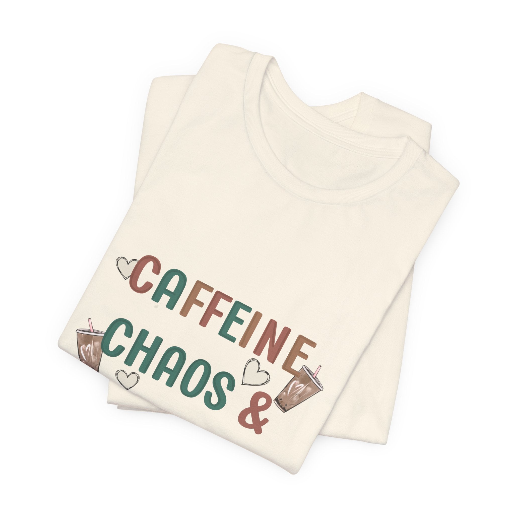 Caffeine, Chaos & Cuddles T-Shirt