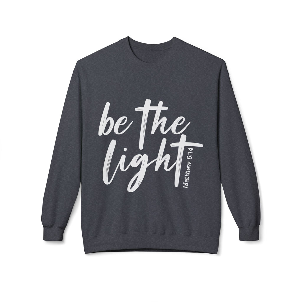 Be the Light Sweatshirt