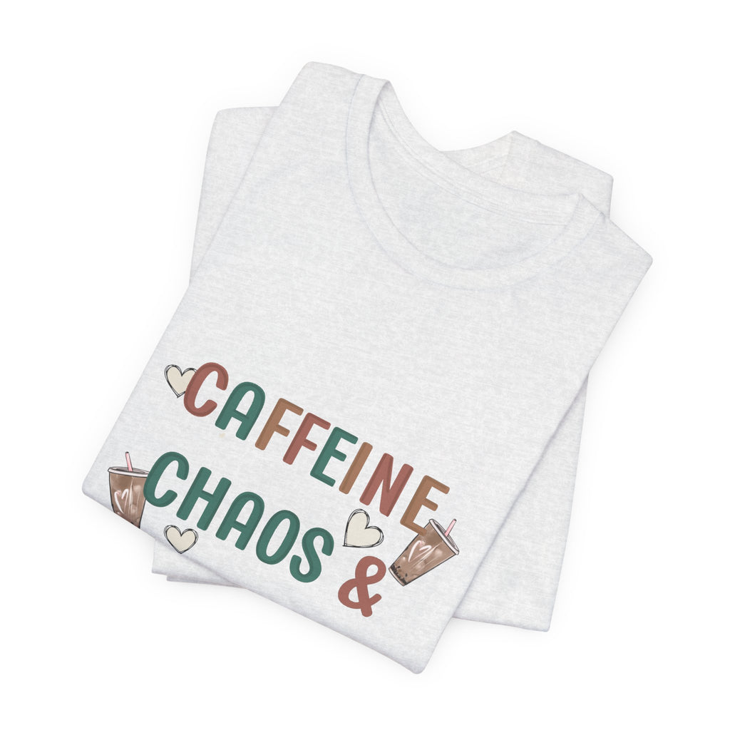 Caffeine, Chaos & Cuddles T-Shirt