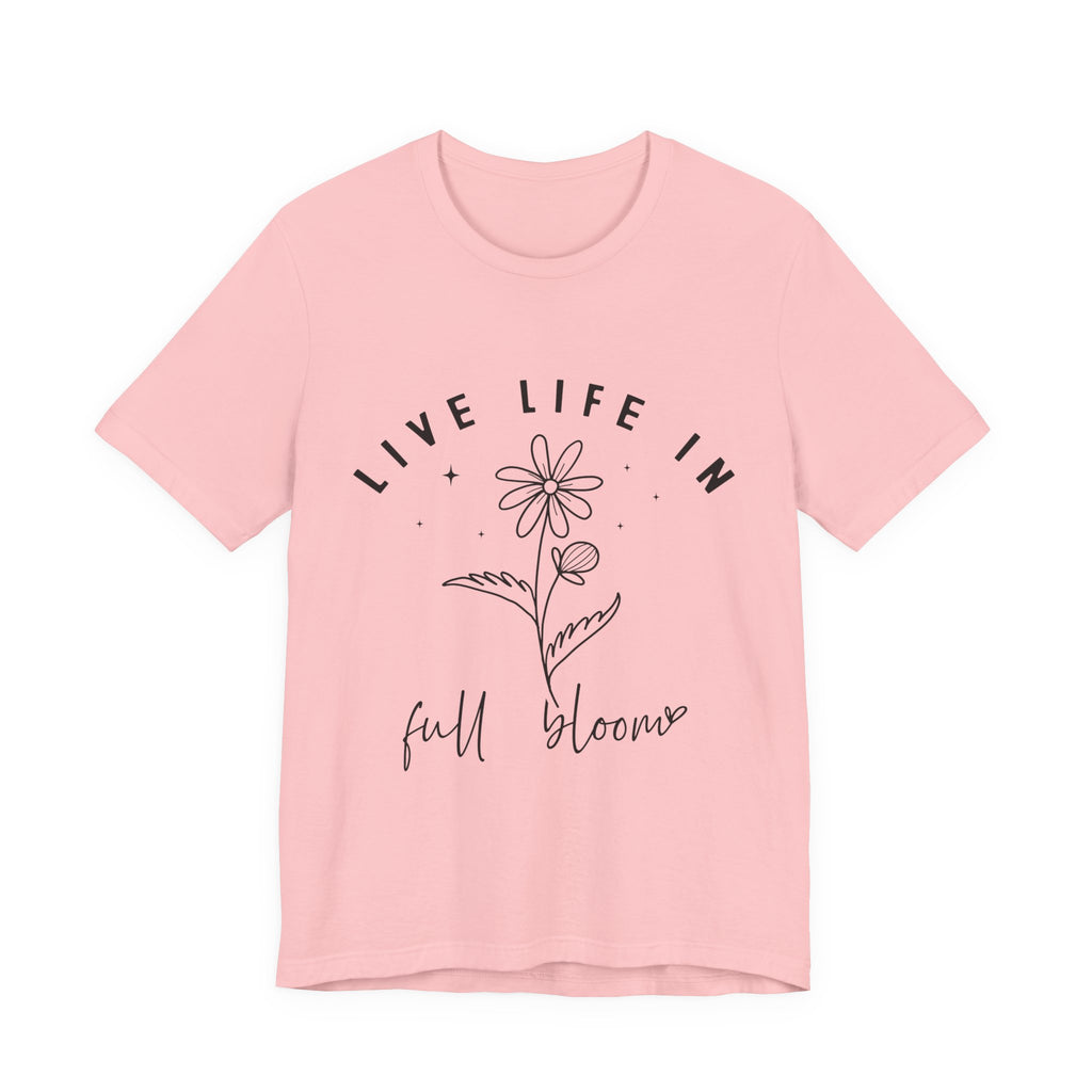 Life In Full Bloom