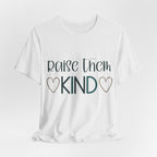 Raise Them Kind Shirt | Mama Tee