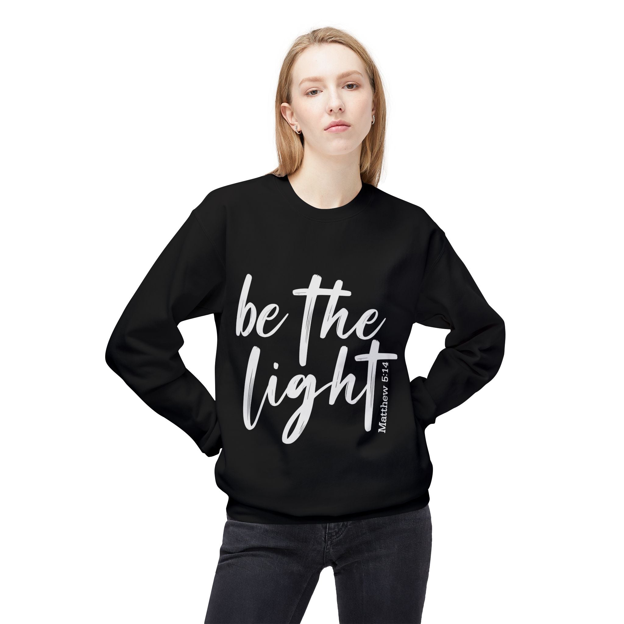 Be the Light Sweatshirt