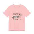 Caffeine, Chaos & Cuddles T-Shirt